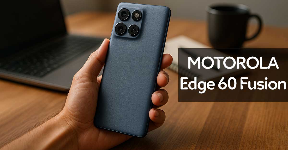 Motorola Edge 60 Fusion Review