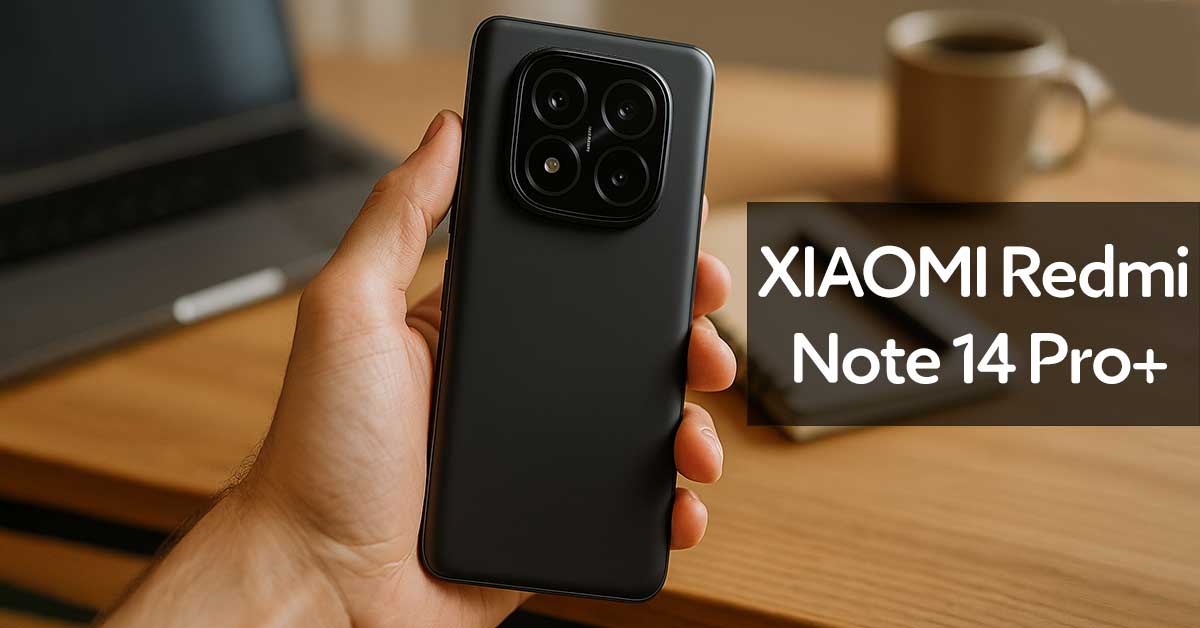 Xiaomi Redmi Note 14 Pro+ Review